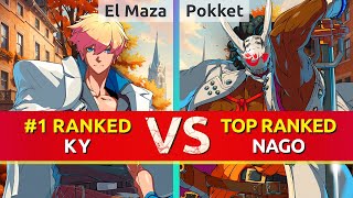 GGST ▰ El Maza | Dany (#1 Ranked Ky) vs Pokket (TOP Ranked Nagoriyuki). High Level Gameplay