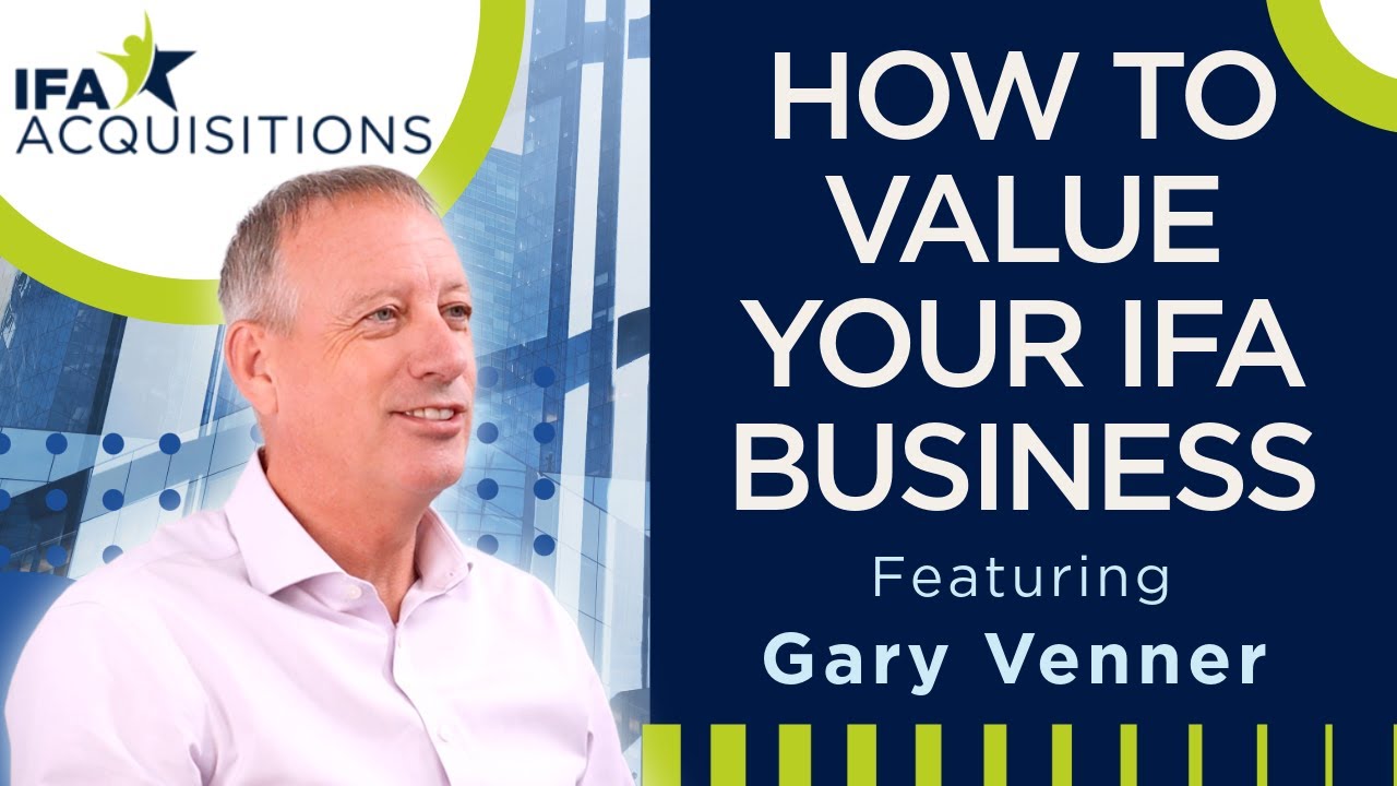 How to Value Your IFA Business 2025 - YouTube