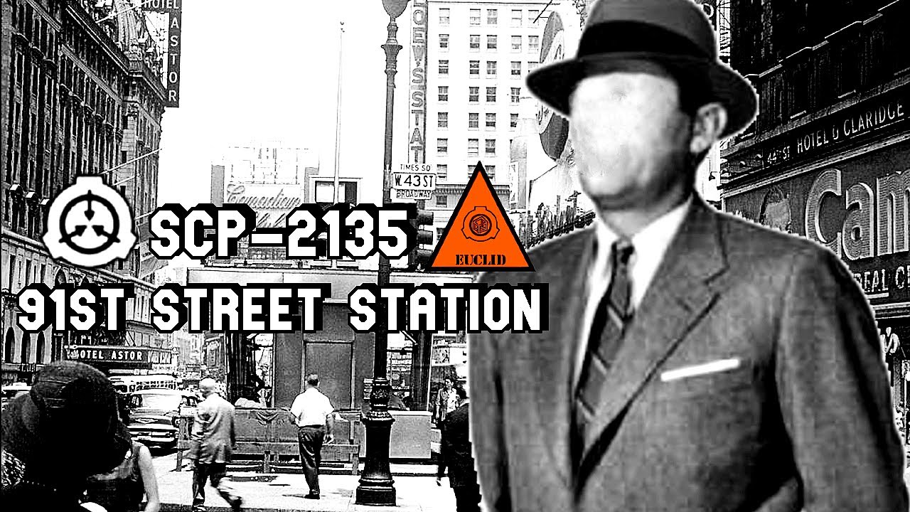 SCP-2135 91st Street Station  object class euclid 