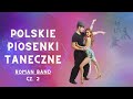 Polskie Piosenki Taneczne - Roman Band cz. 2