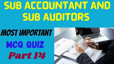 Account Most Important / MCQ Quiz /Part 14 /By Chavda Sir /Sub Accountant And Sub Auditors