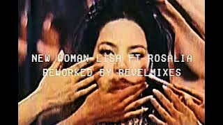 리사 LISA & ROSALÍA 'New Woman' (Reworked)