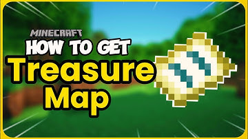 How to Get a Treasure Map in Minecraft | Easy Guide