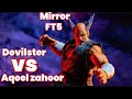 The most hype  ft5 mirror match devilster vs aqeel zahoor tekken7