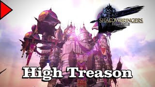 🎼 High Treason (𝐄𝐱𝐭𝐞𝐧𝐝𝐞𝐝) 🎼 - Final Fantasy XIV