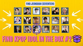 [KPOP GAME] FIND THE KPOP IDOL IN THE BOX 🎁 #2