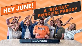 Hey June! - A(nother) "Beatles" Principal Parody