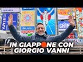 IN GIAPPONE CON GIORGIO VANNI @giorgiovannichannel