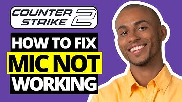 How To Fix Mic Not Working & Audio Issues in CS2 - Counter Strike 2