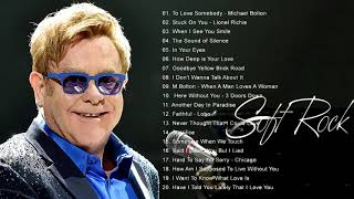 Elton John, Bee Gees, Phil Collins, Rod Stewart, Air Supply - Best Soft Rock Songs Ever