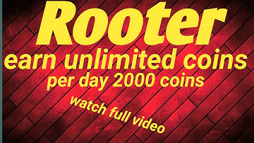 rooter se unlimited coins kese kamae in 2022 full explanation #rooter #rooterapptrick #rootertips
