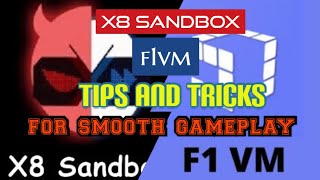 X8 sandbox and f1vm tips and tricks for smooth gaming screenshot 2