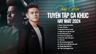 Bước Thêm Bước Nữa, Cưới Thôi Em,..Tổng Hợp Nhạc Trẻ, Nhạc Trữ Tình Trạng Hay Nhất Của Thái Học 2024