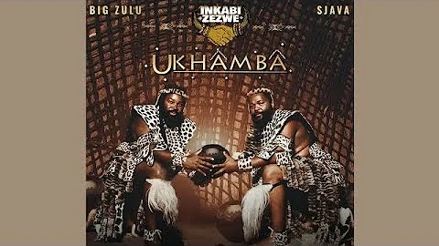 Inkabi Zezwe, Big Zulu & Sjava - Umbayimbayi (Official Audio)