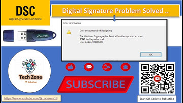 DSC - Error Encountered while Signing !!  Problem Solved