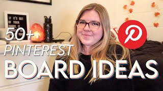 Pinterest Board Ideas Over 50 board ideas how I create custom board covers