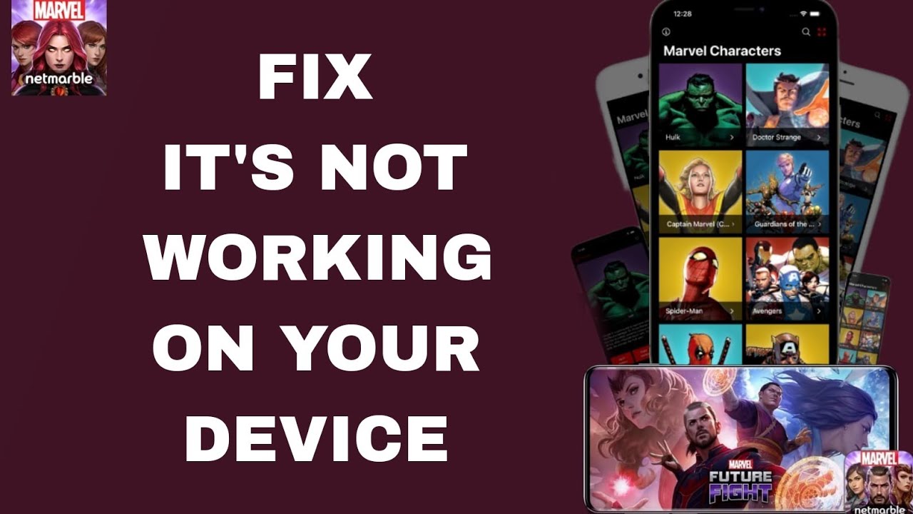 How To Fix And Solve It's Not Working On Your Device On Marvel Future ...