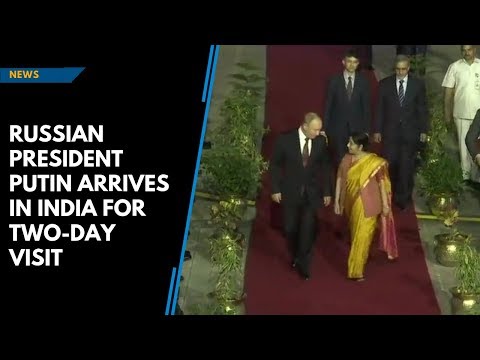 Vladimir Putin arrives in India, $5-billion S-400 defence deal key focus - Vladimir Putin arrives in India, $5-billion S-400 defence deal key focus