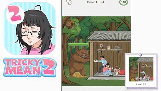 Tricky Mean 2 level 12 bear hunt Walkthrough Solution