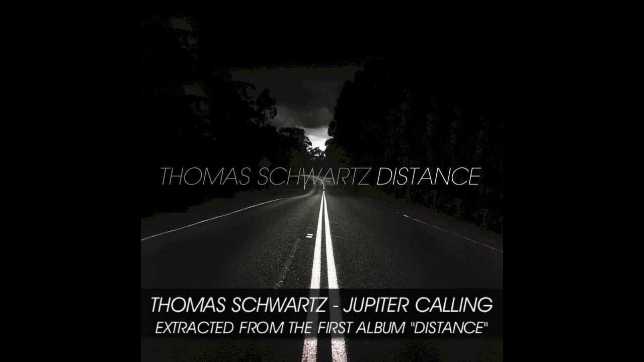 Watch Thomas Schwartz - Jupiter Calling on YouTube Watch Thomas Schwartz - Jupiter Calling on YouTube