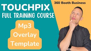 360 Booth Touchpix Full Tutorial ( I don