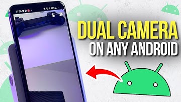 How to Enable and Use Dual Camera Features on Any Android Phone