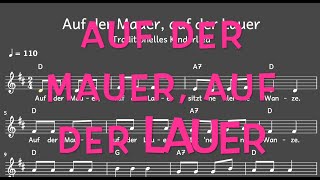 Lied: Auf der Mauer, auf der Lauer (Kinderlied, Fasching / Melodie, Akkorde, Noten,Text)