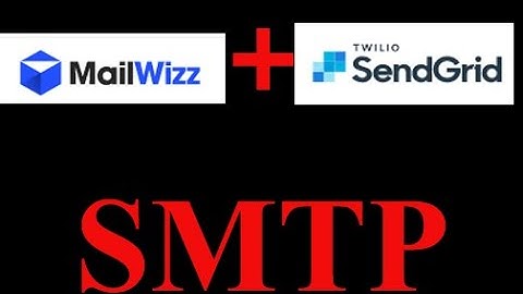 How to connect Sendgrid SMTP with Mailwizz