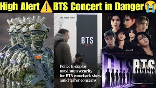 High Alert ⚠️ Security Issue in BTS LIVE 🔴 Concert 😲 Police Military Force in BTS Concert 2026 #bts