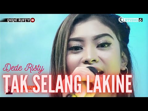 TAK SELANG LAKINE Voc DEDE RISTY  II OBROG ONLINE '' DEDE RISTY '' GANJENE PANTURA II