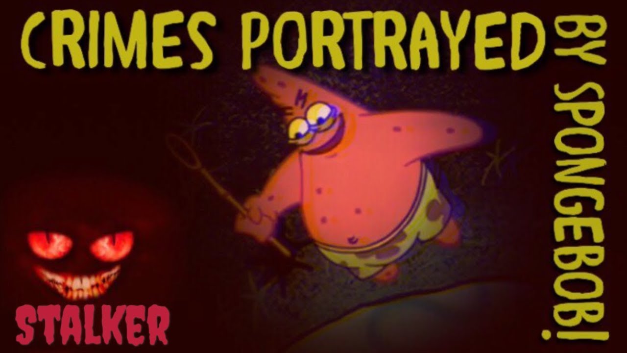 Crimes Portrayed by Spongebob