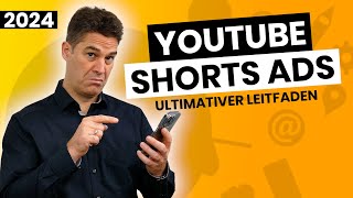 YouTube Shorts Ads - The Ultimate Guide 2024