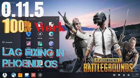 Pubg Mobile Lag Fix 0.11.5 in phoenix os 💯% working