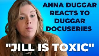 Anna Duggar's FURIOUS REACTION to Duggar Docuseries 