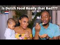 My Nigerian Family tries out Dutch food for the first time.... We were Surprised 🙃