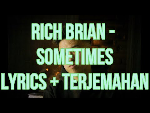 Rich Brian - Sometimes (Lyrics - Terjemahan Bahasa Indonesia) - YouTube