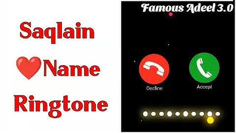 saqlain name ringtone | saqlain naam ki ringtone | saqlain name status | saqlain whatsapp status