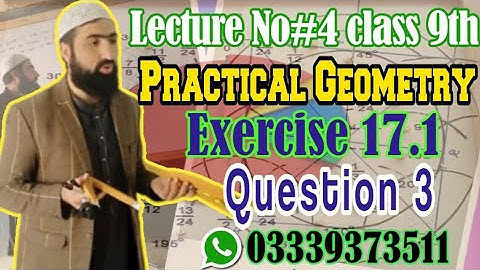 Practical Geometry | Exercise 17.1 Question 3 Solution| class 9th students conceptual mathematics
