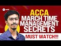 ACCA March 2026 Exam Tips | Study Plan + Time Management Guide to Score 70+
