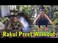Actress Rakul Preet teaches tricks to lose weight while staying indoors