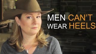 Men Can't Wear Heels | Jill Maurer