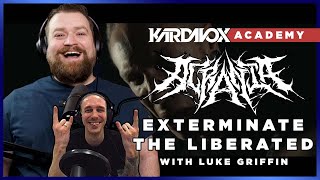 ACRANIA 'Exterminate The Liberated' Co-Reaction with Luke Griffin!