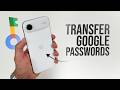 How to Transfer Google Passwords to iPhone (tutorial)