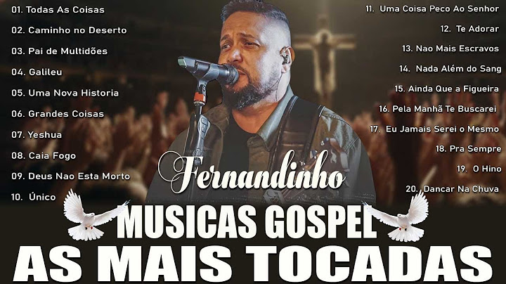 Caminho No Deserto ,Todas As Coisas,.. FERNANDINHO || Músicas gospel tocam seu coração 2024
