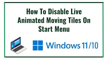 How To Disable Live Animated Moving Tiles On Windows 11 Start Menu