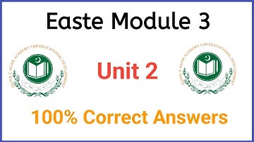Easte Module 3 Unit 2 l Unit 2 quiz l Qaed l Module 3 unit 2 solved Activities