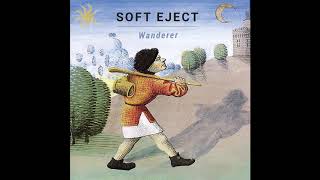 SOFT EJECT - Wanderer 2019 remastered edition [full album HQ]