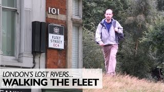 Walking The Hidden River Fleet