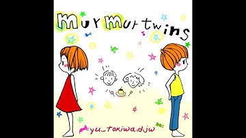yu_tokiwa.djw.OSTER_project 「murmur twins from O to W」