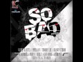 Dj Romie - So Bad Riddim Mix - Oct 2011